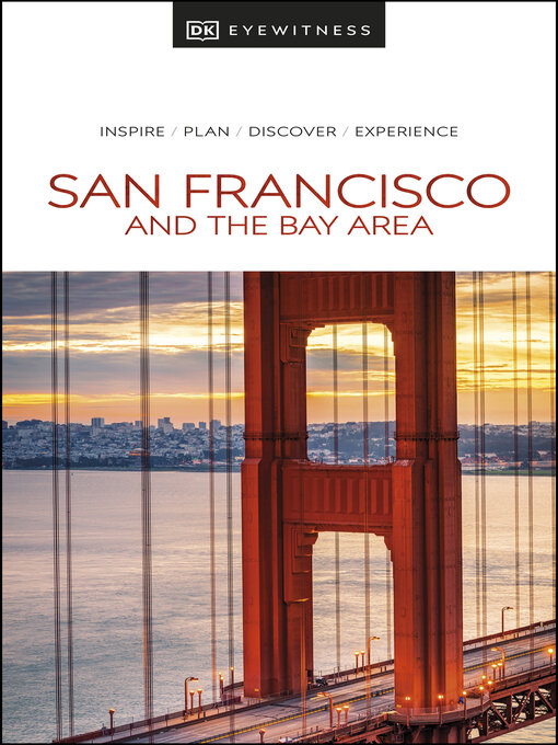 Title details for DK Eyewitness San Francisco and the Bay Area by DK Travel - Available